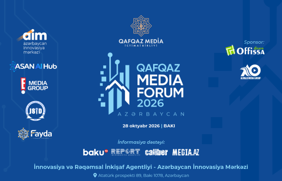 Azərbaycanda ilk dəfə: Qafqaz Media Forumu keçiriləcək – süni intellekt və medianın gələcəyi müzakirə olunacaq