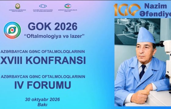 Bakıda gənc oftalmoloqların XVIII Konfransı və IV Forumu keçiriləcək